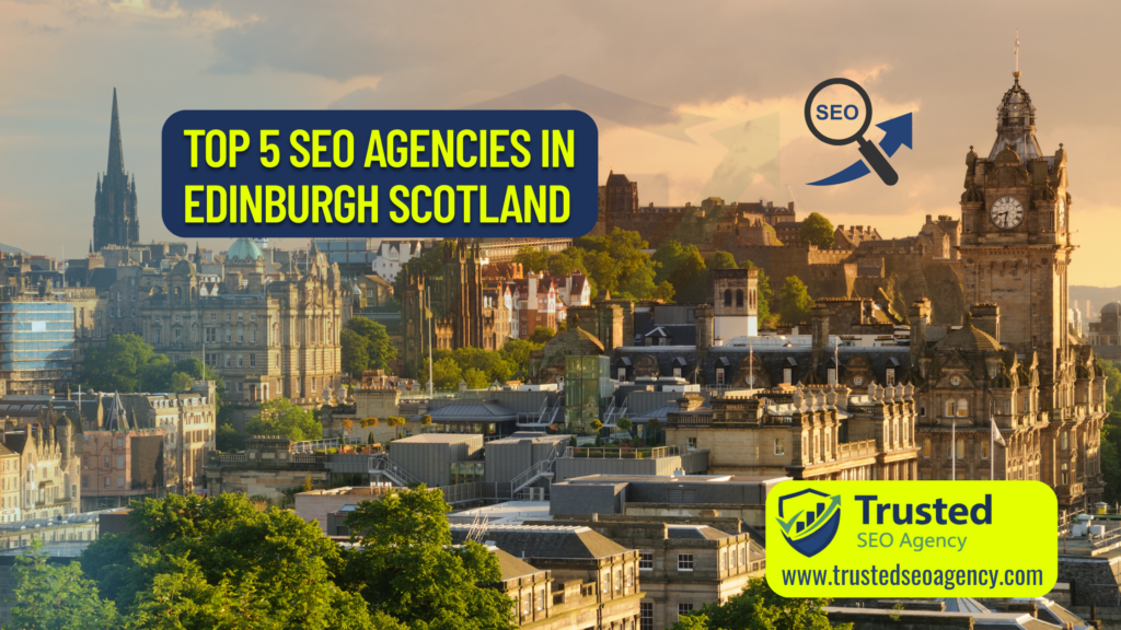 SEO Agencies in Edinburgh