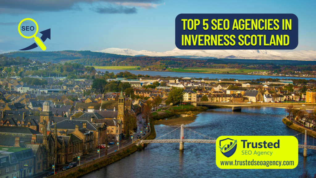 Top SEO Agencies in Inverness